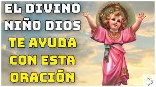 Oración al Divino Niño Jesús para pedirle Por un MILAGRO URGENTE