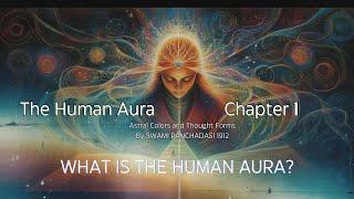 Unveiling the Human Aura: True Occult Power, Astral Colors, and Thought Forms