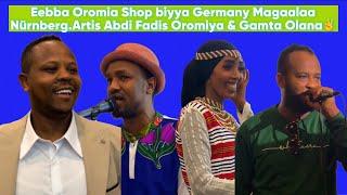 Eebba Oromia Shop biyya Germany Magaalaa Nürnberg.Artis Abdi fadis &Gamta olana