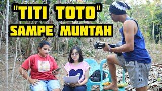 TITI TOTO SAMPE MUNTAH ‼️ KAKA DUKI