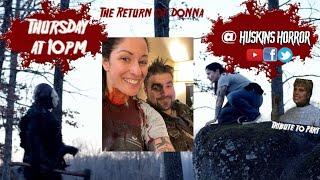 Huskins Horror S2E16: Celebrating the 1st one: The Return of Donna