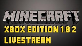 Minecraft XBOX Edition 1.8.2 Update Livestream - Open Lobby