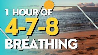 1 Hour of 4-7-8 Breathing for Anxiety Relief