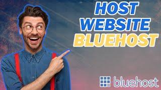 How To Host A Website On Bluehost (2025)  - Hosting Tutorial!