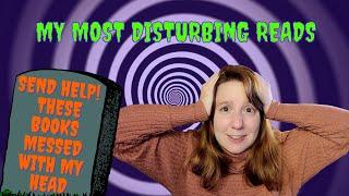 Top 10 Most Disturbing Books I've Read So Far | These Books Messed Me Up!