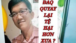 ĐẶNG ANH QUÂN TRỞ LẠI, CÓ TỆ HẠI HƠN XƯA ???