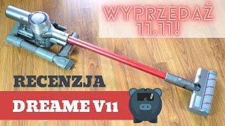 Dreame V11 - recenzja rewelacyjnego odkurzacza pionowego z Aliexpress