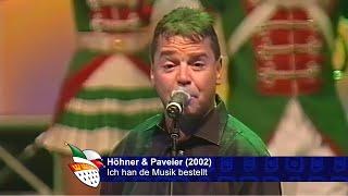 Höhner & Paveier - Ich han de Musik bestellt (Höhner Die ersten 30 Jahre) 2002