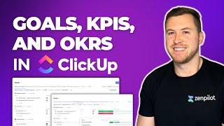 How to Track Goals, OKRs, and KPIs in ClickUp