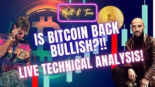 IS BITCOIN BACK BULLISH?!!-LIVE TECHNICAL ANALYSIS!