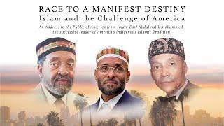 Race to a Manifest Destiny: Islam and the Challenge of America