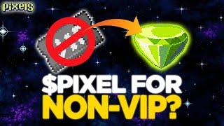 NON-VIP (POV) CAN I STILL GET $PIXEL? - [FIL]