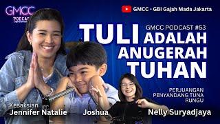 "Tuli Itu Anugerah Tuhan" Eps.53 #gmccpodcast #gmccberdampak