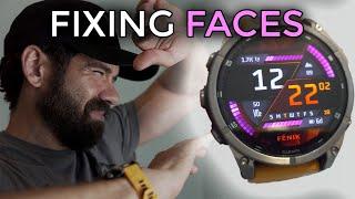 SAVING FACE.  FENIX 8 FACES FIXED and RATED