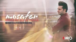 Morteza Jafarzadeh - Mosafer | OFFICIAL TRACK مرتضی جعفرزاده - مسافر