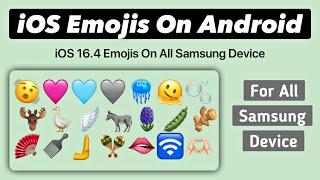 iOS 16.4 Emojis on Samsung | iOS Emojis On Android Samsung