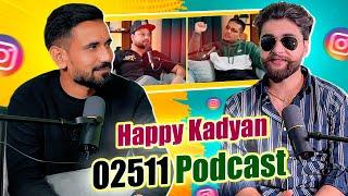 Happy Kadian 02511 First Unfiltered Podcast | Danda Noliwala | KD Desi Rock | Haryanvi Rap Shayari