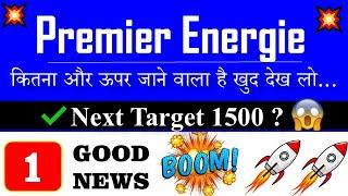 Premier Energies share करेगा 1500+ को Test ? | #premierenergies