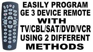 Easily Program GE 3 Device Remote with TV using 2 Different Methods