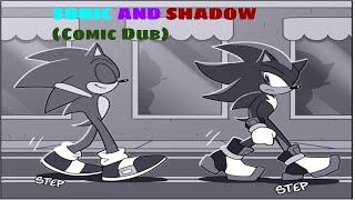 Sonic and Shadow (Comic Dub)