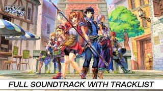 The Legend of Heroes: Trails in the Sky | Full OST with Timestamps | High Quality Soundtrack