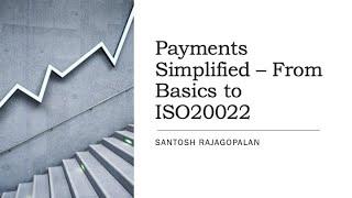 Payments Basics to ISO20022 - Live Session