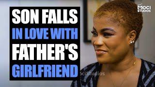 Son Falls In Love With Father's Girlfriend |  Moci Studios