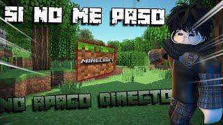 Si no me paso MINECRAFT no apago DIRECTO