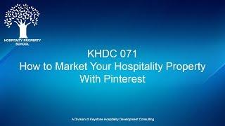 How to Market Your Hospitality Property with Pinterest | Ep. #071