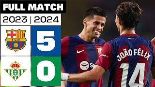 FC Barcelona 5-0 Real Betis | PARTIDO COMPLETO | LALIGA EA SPORTS 2023/24