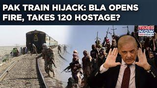 Pakistan Train Hijack: Baloch Militants Open Fire, Take 120 Hostages? Army, ISI Men In Trouble?| Bla