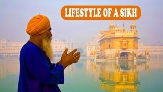 Lifestyle of a Sikh - Sikh way of life | Sikh Guru's lifestyle