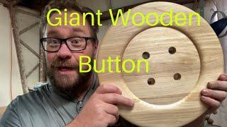 Easy Woodturning Projects / Episode 6 Giant wooden Button