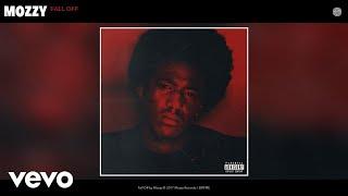 Mozzy - Fall Off (Audio)