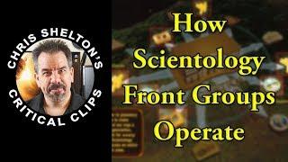 Chris Shelton |  How Scientology Front Groups Operate