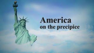 America on the Precipice - Coming Soon to QVTV