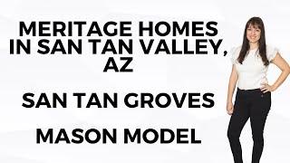 San Tan Groves by Meritage Homes in San Tan Valley, AZ- Mason Model New Build