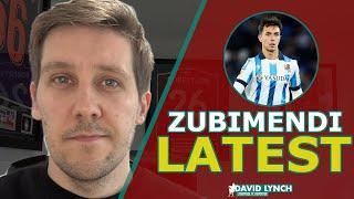 MARTIN ZUBIMENDI LATEST! | Liverpool transfer update