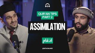 Qur'an Tips Part 2 | Ep1 Idgham (Assimilation) #ramadan2025