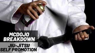 McDojo Breakdown: Jiu-Jitsu Self Promotion