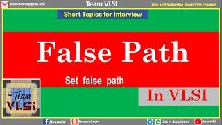 False Path in VLSI | Examples of false path | Write false path constraints | Timing exceptions