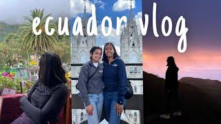 1 Week in Ecuador | Quito, Baños, Cotopaxi, Cuenca