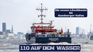 112 auf dem Wasser Die neuen Löschboote im Hamburger Hafen