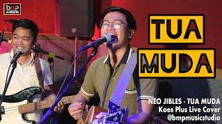 Neo Jibles - Tua Muda (Koes Plus)