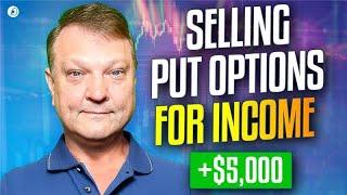 Selling Put Options (How to Sell Put Options for Monthly Profit)