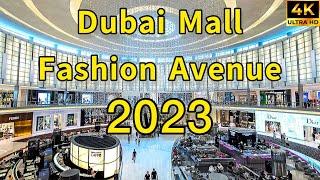 Dubai  Dubai Mall Fashion Avenue 2023 [ 4K ] Walking Tour in World’s Most Luxurious Mall