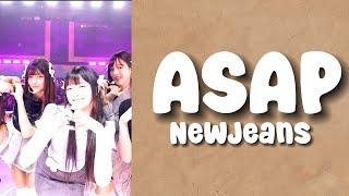 NewJeans - ASAP (Lyrics)