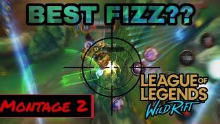 FIZZ MONTAGE x JERUHH 2: WILD RIFT(CLOSED BETA)