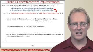 Section 2: Module 1: Part 8: Programming Bound Services with Messengers (Part 2)