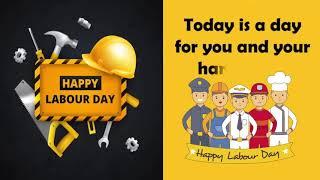 Happy labours day video||may 1st labours day